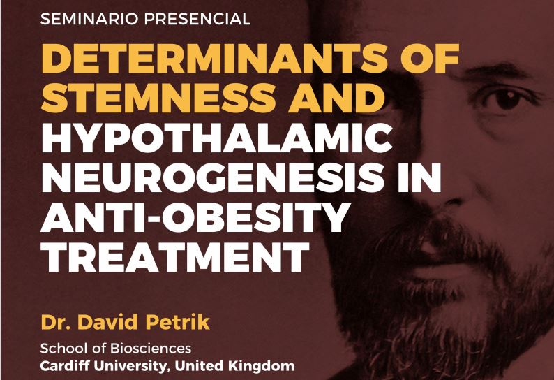 Seminario: Determinants of Stemness and Hypothalamic Neurogenesis in Anti-Obesity Treatment