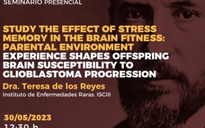 Seminar: Study the effect of Stress memory in the brain fitness: parental environment experience shapes offspring brain susceptibility to glioblastoma progression
